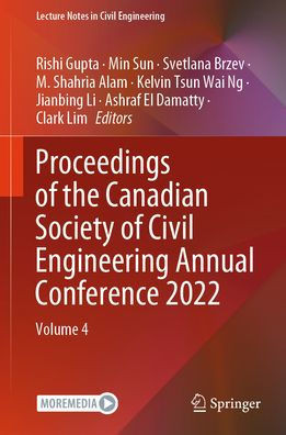 Proceedings of the Canadian Society of Civil Engineering Annual Conference 2022: Volume 4