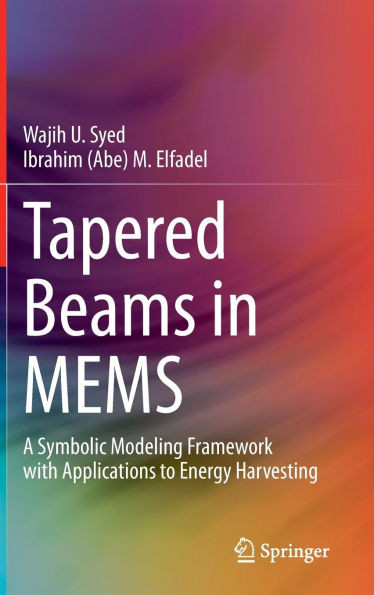 Tapered Beams in Mems: A Symbolic Modeling Framework with Applications to Energy Harvesting