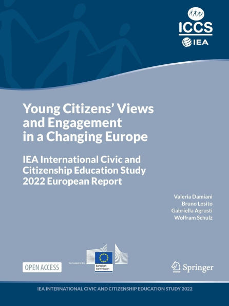 Young Citizens' Views and Engagement in a Changing Europe: Iea International Civic and Citizenship Education Study 2022 European Report