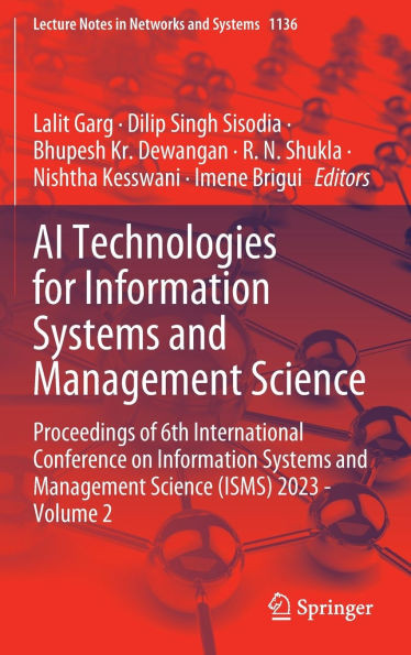 AI Technologies for Information Systems and Management Science: Proceedings of 6th International Conference on Information Systems and Management Scie
