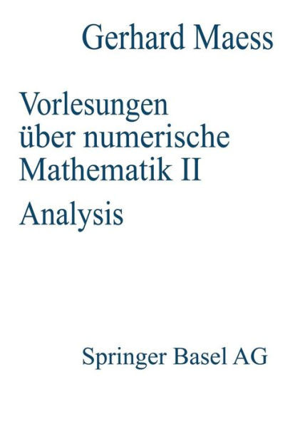 Vorlesungen Über Numerische Mathematik: II. Analysis