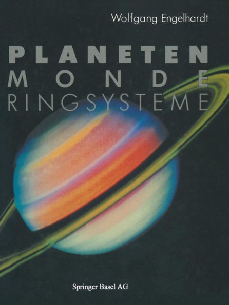 Planeten Monde Ringsysteme: Kamerasonden Erforschen Unser Sonnensystem