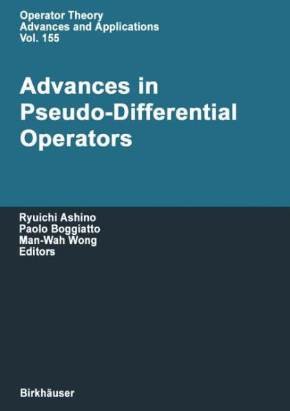 Advances in Pseudo-Differential Operators