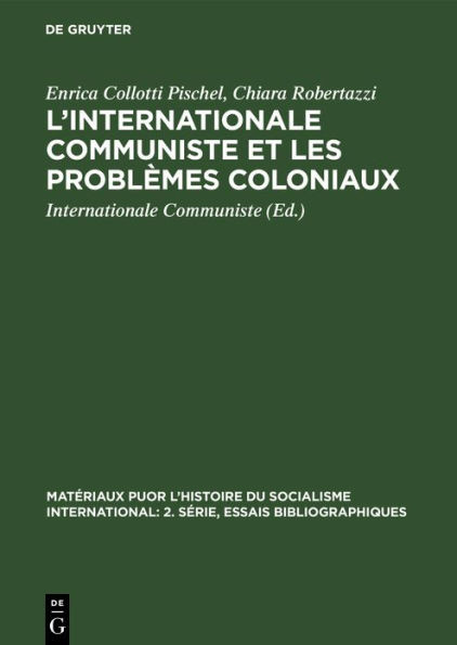 L'Internationale Communiste et les problÃ¨mes coloniaux
