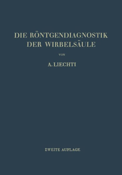 Die Röntgendiagnostik Der Wirbelsäule Und Ihre Grundlagen