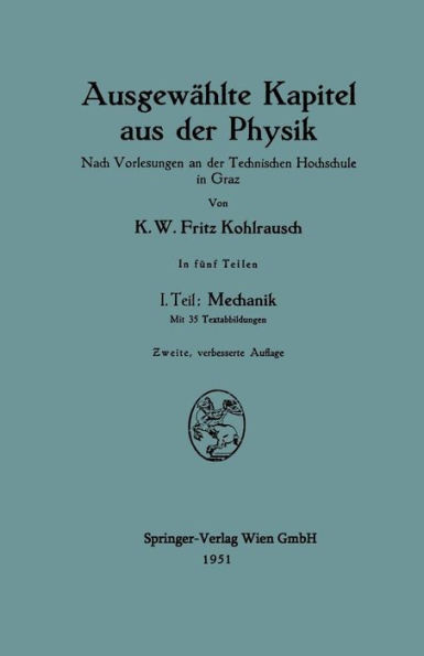 AusgewÃ¤hlte Kapitel Aus Der Physik: Nach Vorlesungen an Der Technischen Hochschule in Graz