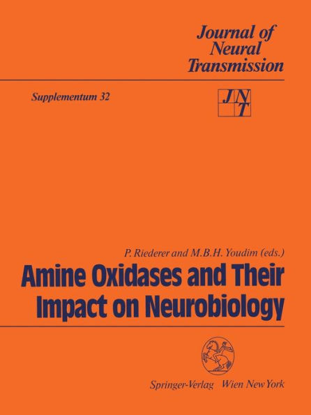 Amine Oxidases and Their Impact on Neurobiology: Proceedings of the 4th International Amine Oxidases Workshop, WÃ¼rzburg, Federal Republic of Germany,
