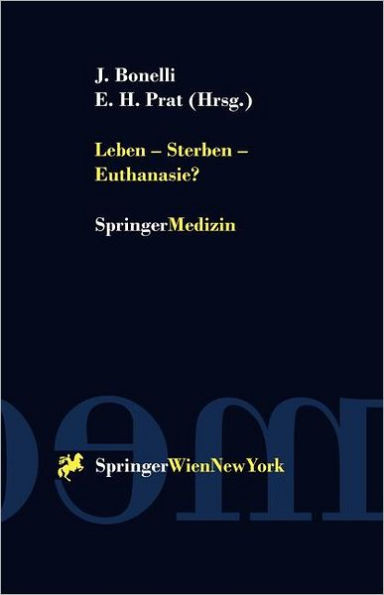 Leben -- Sterben -- Euthanasie?