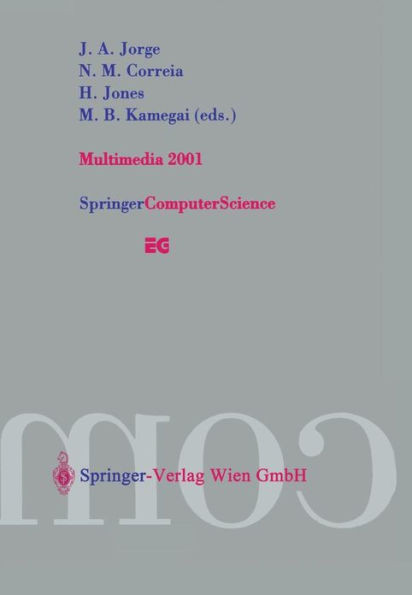 Multimedia 2001: Proceedings of the Eurographics Workshop in Manchester, United Kingdom, September 8-9, 2001