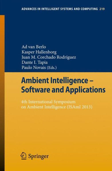 Ambient Intelligence - Software and Applications: 4th International Symposium on Ambient Intelligence (Isami 2013