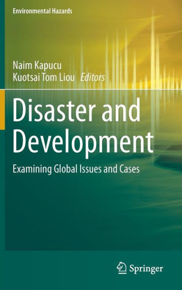 Disaster and Development: Examining Global Issues and Cases