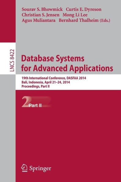 Database Systems for Advanced Applications: 19th International Conference, Dasfaa 2014, Bali, Indonesia, April 21-24, 2014. Proceedings, Part II