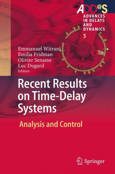 Recent Results on Time-Delay Systems: Analysis and Control