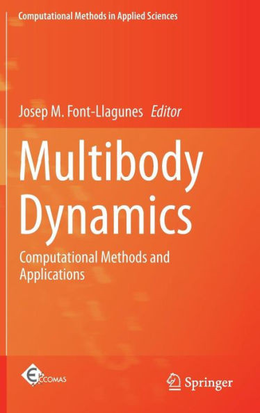 Multibody Dynamics: Computational Methods and Applications