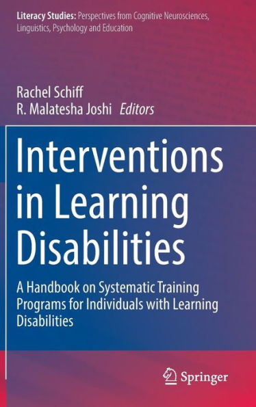 Interventions in Learning Disabilities: A Handbook on Systematic Training Programs for Individuals with Learning Disabilities
