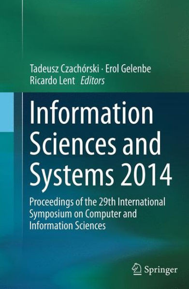 Information Sciences and Systems 2014: Proceedings of the 29th International Symposium on Computer and Information Sciences