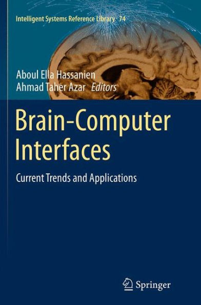 Brain-Computer Interfaces: Current Trends and Applications