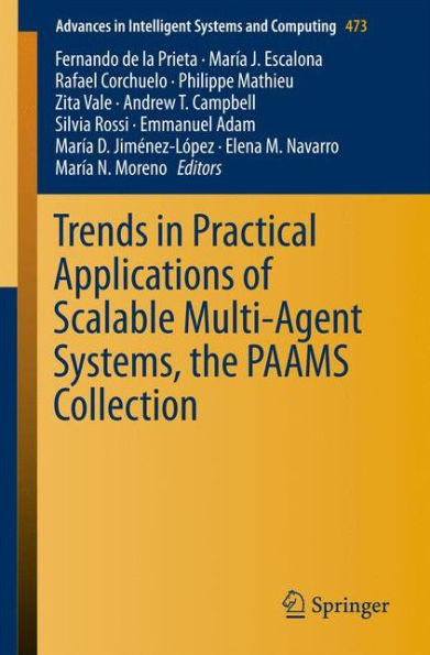Trends in Practical Applications of Scalable Multi-Agent Systems, the Paams Collection