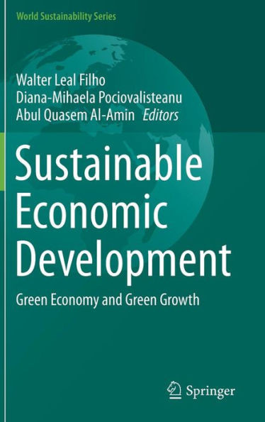 Sustainable Economic Development: Green Economy and Green Growth