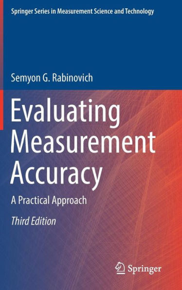 Evaluating Measurement Accuracy: A Practical Approach