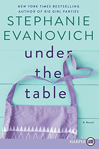 Under The Table: A Novel