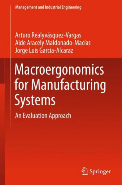 Macroergonomics for Manufacturing Systems: An Evaluation Approach