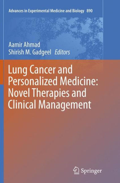 Lung Cancer and Personalized Medicine: Novel Therapies and Clinical Management