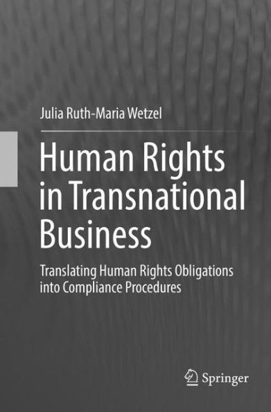 Human Rights in Transnational Business: Translating Human Rights Obligations Into Compliance Procedures