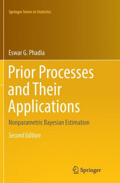 Prior Processes and Their Applications: Nonparametric Bayesian Estimation