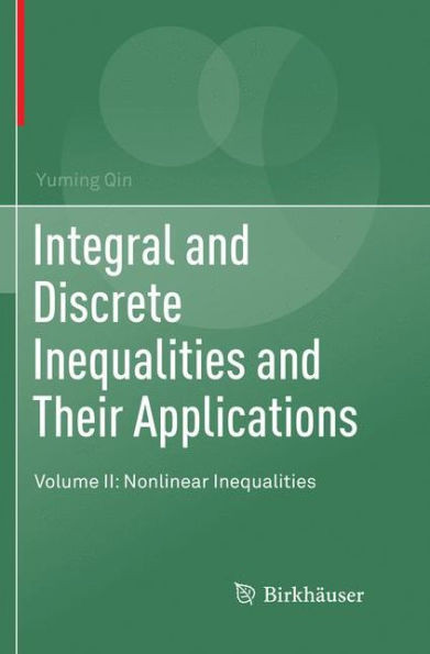 Integral and Discrete Inequalities and Their Applications: Volume II: Nonlinear Inequalities