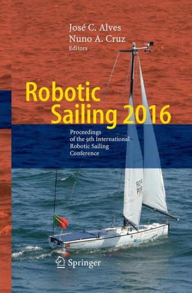 Robotic Sailing 2016: Proceedings of the 9th International Robotic Sailing Conference