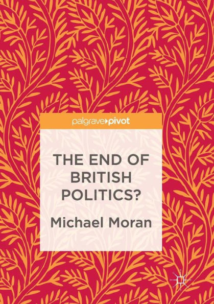 The End of British Politics?