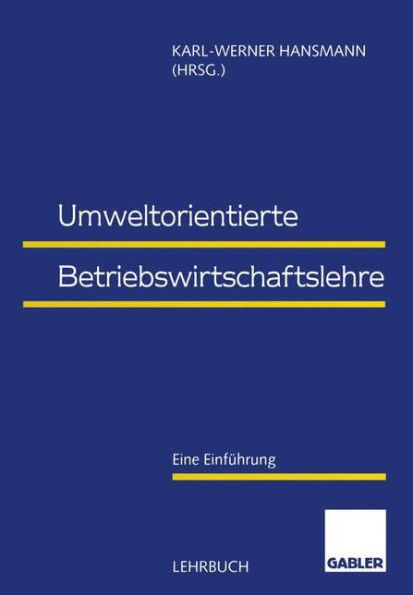 Umweltorientierte Betriebswirtschaftslehre: Eine EinfÃ¼hrung