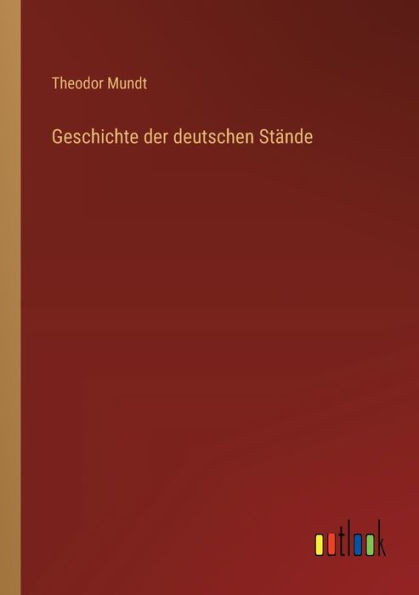 Geschichte der deutschen StÃ¤nde