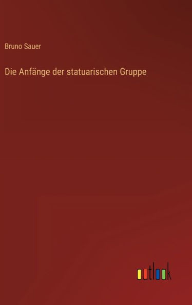 Die AnfÃ¤nge der statuarischen Gruppe