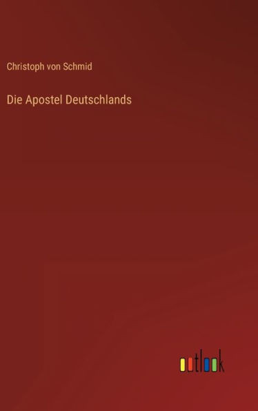 Die Apostel Deutschlands