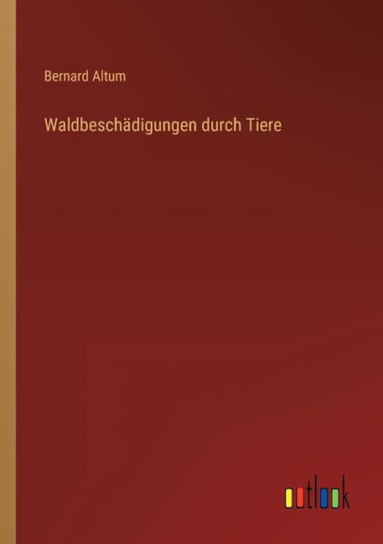 Waldbeschädigungen durch Tiere