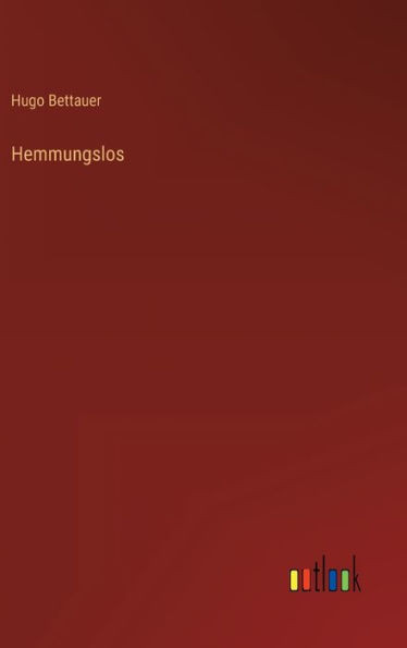 Hemmungslos