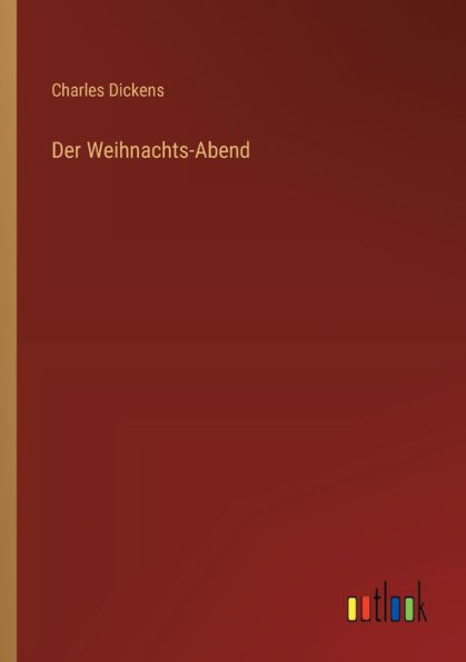 Der Weihnachts-Abend