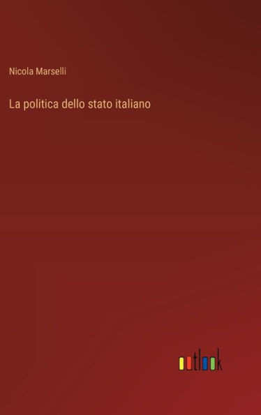 La politica dello stato italiano