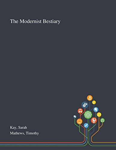 The Modernist Bestiary - Paperback