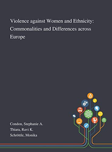 Violence Against Women and Ethnicity: Commonalities and Differences Across Europe - Hardcover