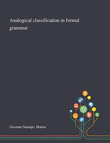 Analogical Classification in Formal Grammar - Paperback