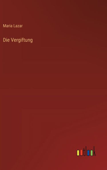 Die Vergiftung