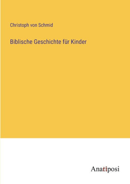 Biblische Geschichte fÃ¼r Kinder