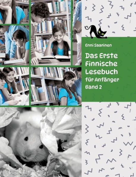 Lerne Finnische Sprache: Das Erste Finnische Lesebuch für Anfänger, Band 2: Stufe A2 Zweisprachig mit Finnisch-deutscher Übersetzung