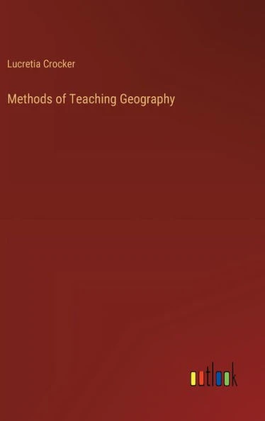 Methods of Teaching Geography