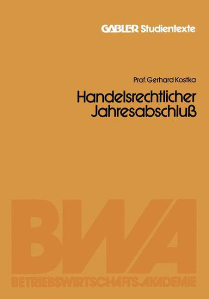 Handelsrechtlicher JahresabschluÃŸ: Bilanz Und Gewinn- Und Verlust-Rechnung