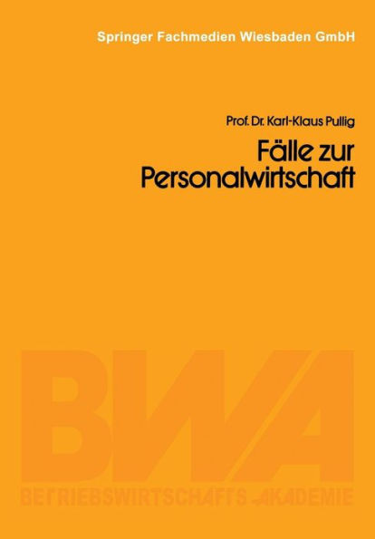FÃ¤lle Zur Personalwirtschaft: FÃ¼hrungsprobleme in Der Lux Gmbh