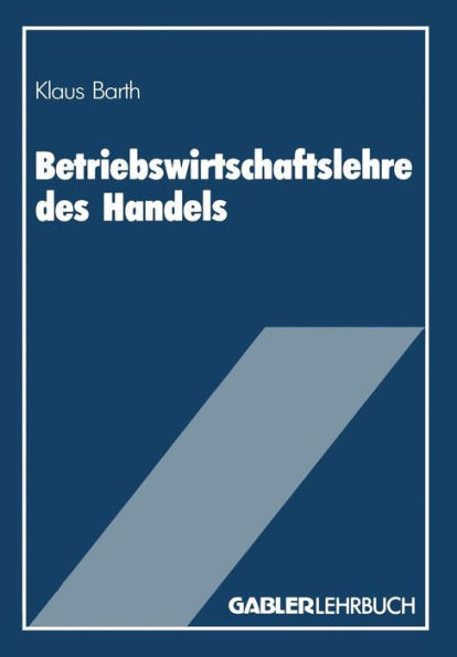 Betriebswirtschaftslehre Des Handels